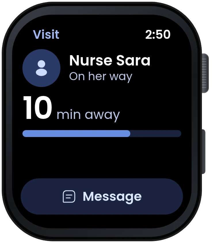 Nurse Sara on her way, 10 minutes away, with a Message button